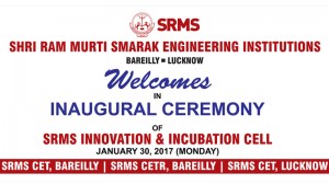 Inaugural Ceremony of SRMS Innovation & Incubation Cell