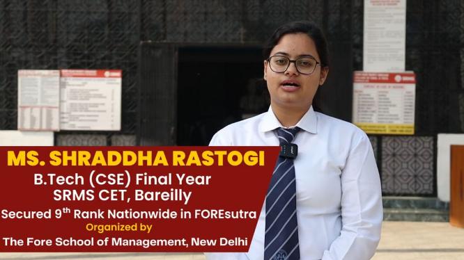 SRMS ENGINEERING COLLEGE STUDENT, SHRADDHA RASTOGI SECURES 9TH RANK NATIONALLY IN FOREsutra COMPETITION; CREDITS INSTITUTION & FACULTY FOR SUCCESS!