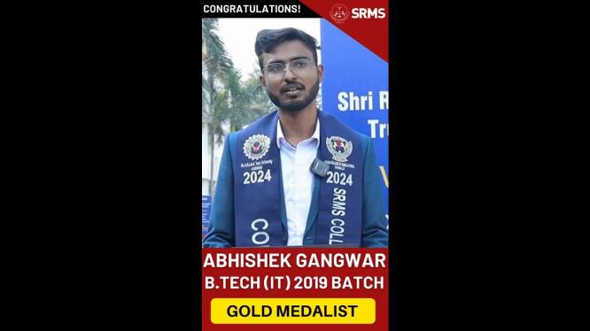 SRMS B TECH (IT) ALUMNI ABHISHEK GANGWAR EARNS GOLD MEDAL IN CONVOCATION, CREDITS INSTITUTION FOR SUCCESS!