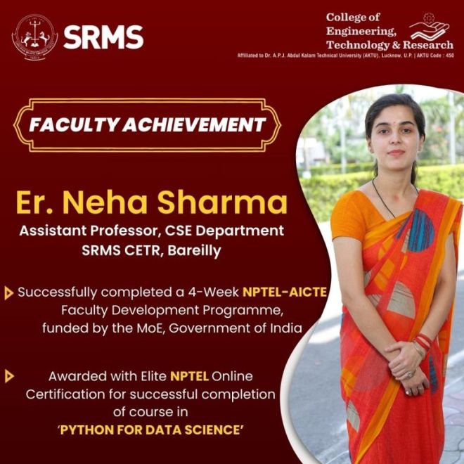 ER NEHA SHARMA OF SRMS ENGINEERING & RESEARCH COLLEGE EXCELS: COMPLETES MoE GOVT OF INDIA FUNDED NPTEL-AICTE FDP & CERTIFICATION COURSE!