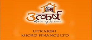 Utkarsh Micro finance Pvt ltd