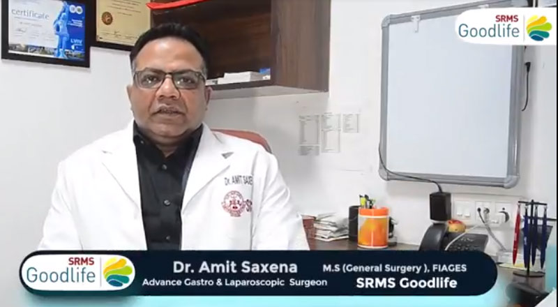 Dr. Amit Saxena sharing about the advanced Gastro Surgeries at SRMS Goodlife