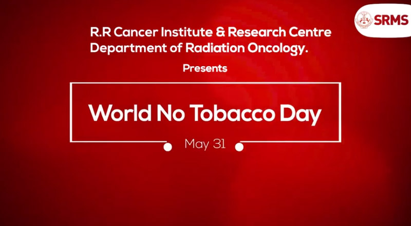 World No Tobacco Day Celebrated on 31st May at SRMS IMS