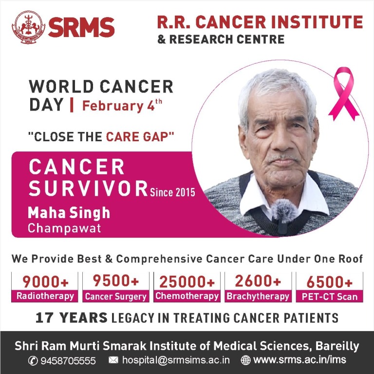 SHRI RAM MURTI SMARAK HOSPITAL TO FELICITATE #CANCERSURVIVOR ‘MAHA SINGH’ ON WORLD CANCER DAY