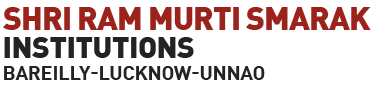 Shri Ram Murti Smarak Institutions, Bareilly - Lucknow