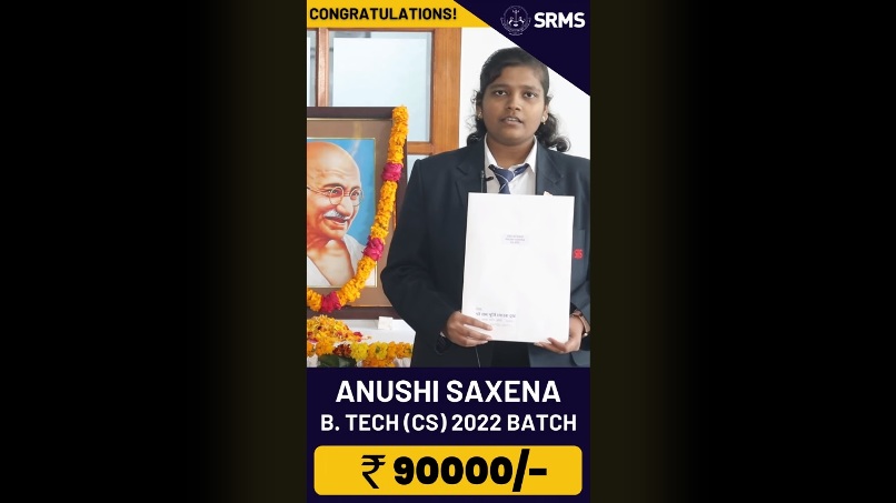 PROUD MOMENT: SRMS B TECH STUDENT ANUSHI SAXENA RECEIVES MERIT SCHOLARSHIP WORTH RS 90,000FOR HER ACADEMIC EXCELLENCE!